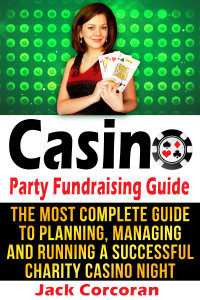 Casino Party Fundraising Guide